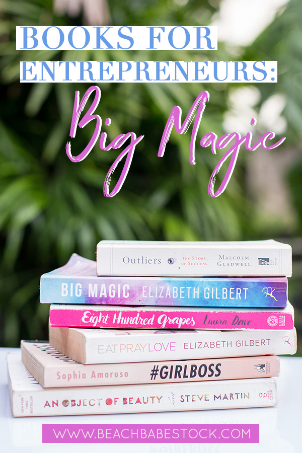 Books for entrepreneurs - Big Magic: Creative Living Beyond Fear. In this series you'll find my favourite reads that are perfect for entrepreneurs, small businesses and personal development. Once a month I review a book and share my favourite takeaways with you. 